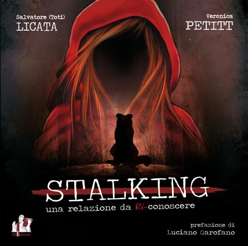 Copertina del libro «Stalking. Una relazione da (ri) conoscere»